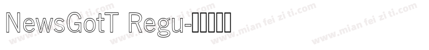 NewsGotT Regu字体转换